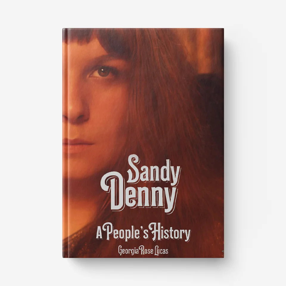 Sandy Denny - A People's History