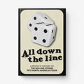 All Down The Line - A People's History Of The Rolling Stones' 1972 North American Tour