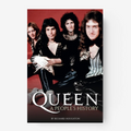 Queen - A People’s History