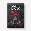 Simple Minds - Heart Of The Crowd - A People's History