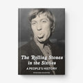 The Rolling Stones In The Sixties - A People's History